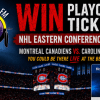 WIN MONTREAL CANADIENS NHL PLAYOFF TICKETS!