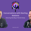 Conversations with Sterling Mallette featuring Oka Mayor Patrick Hardy